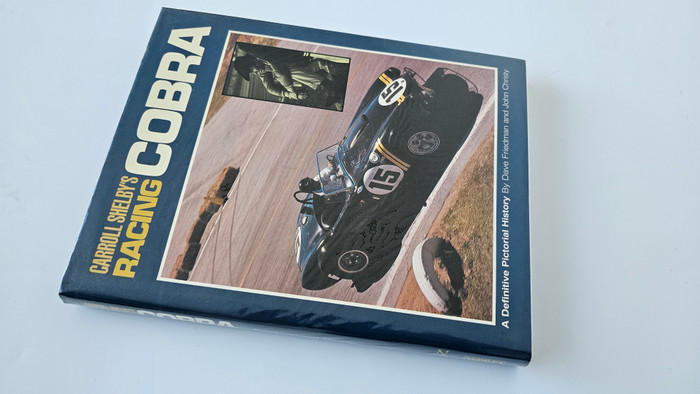 Carroll Shelby's Racing Cobra A Definitive Pictorial History (Dave Friedman, 1990)