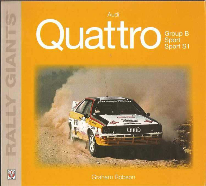 Audi Quattro: Group B, Sport, Sport S1 (Rally Giants Series)