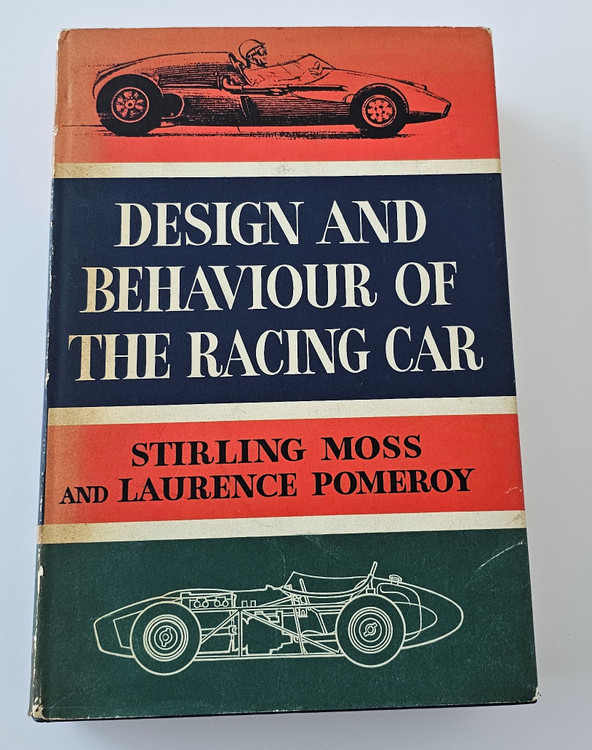 SIGNED Design and Behaviour of the Racing Car (Stirling Moss, Laurence Pomeroy, 1963