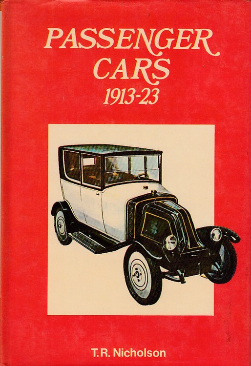 Passenger Cars 1913-23 (T.R. Nicholson. 1972)