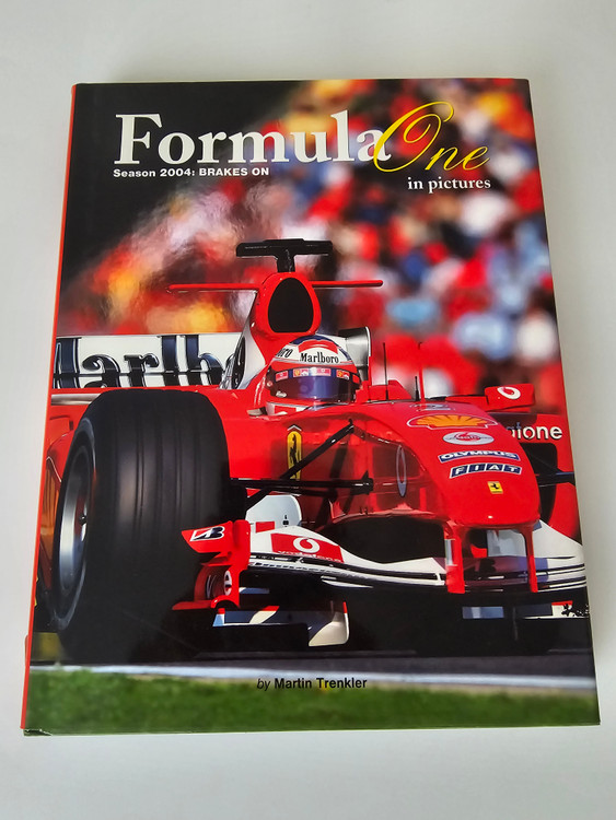 Formula One in Pictures (SIGNED, Martin Trenkler, 2004)