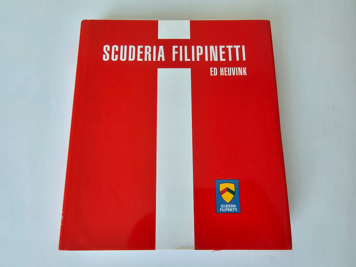 Scuderia Filipinetti - The History of the Swiss Racing Team (Ed Heuvink, 2003)