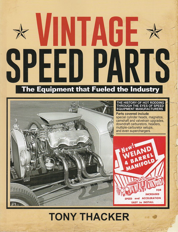 Vintage Speed Parts - The Equipment That Fueled the Industry