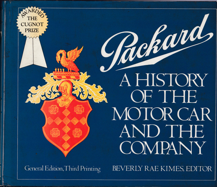 Packard A History of the Motor Car and the Company (Beverly Kimes, 2005)