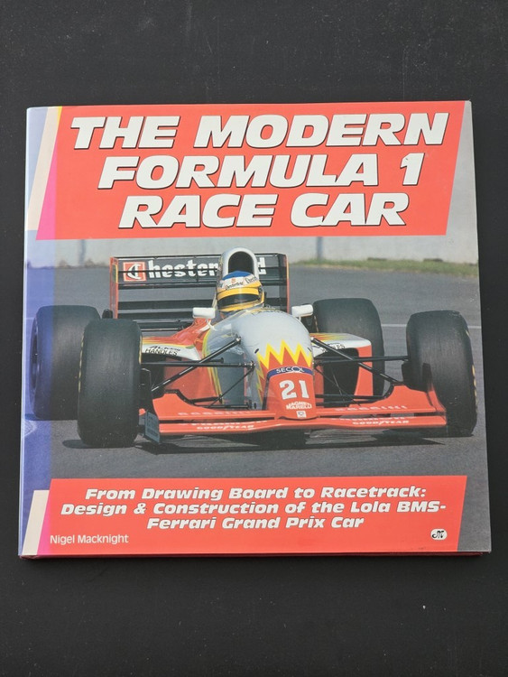 The Modern Formula 1 Race Car - From Drawing Board to Racetrack (Nigel Macknight, 1994)