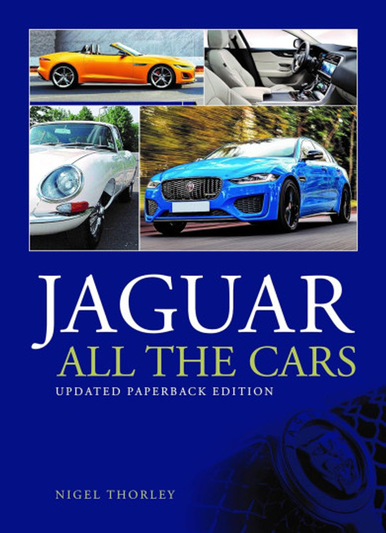 Jaguar - All the Cars (Updated Paperback Edition, Nigel Thorley)