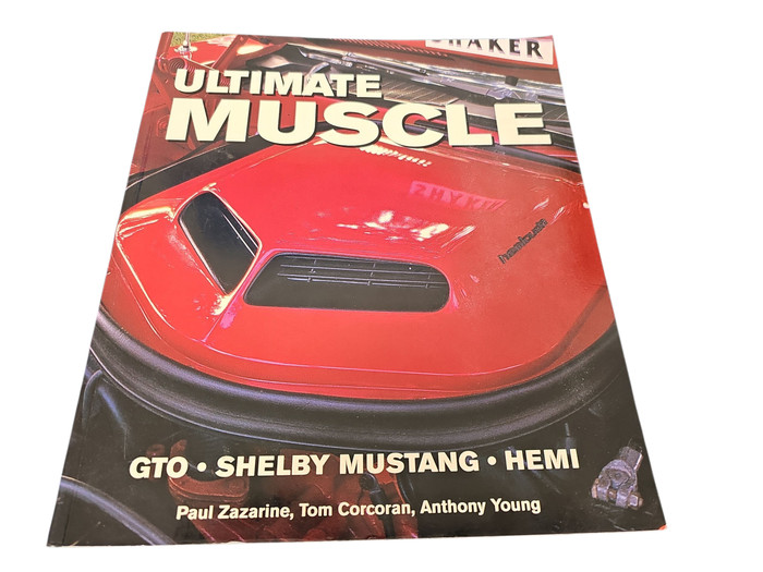 Ultimate Muscle - GTO, Shelby, Mustang, Hemi (Paul Zazarine, Tom Corcoran Anthony Young 2002)