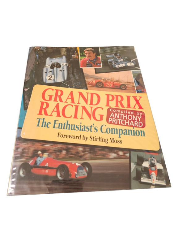 Grand Prix Racing - The Enthusiast's Companion (Anthony Pritchard, 1991)