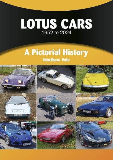 Lotus Cars 1952 to 2024 - A Pictorial History