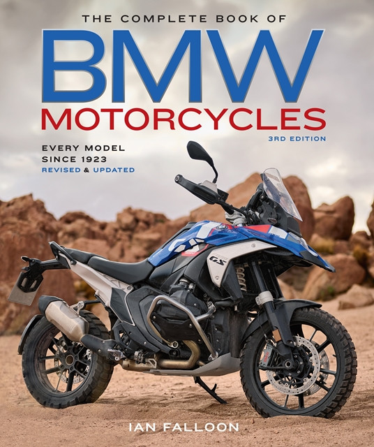 The Complete Book of BMW Motorcycles - Every Model since 1923 (3rd Ed.)