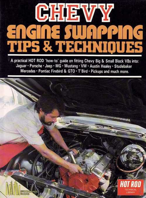 Chevy Engine Swapping Tips &amp; Techniques