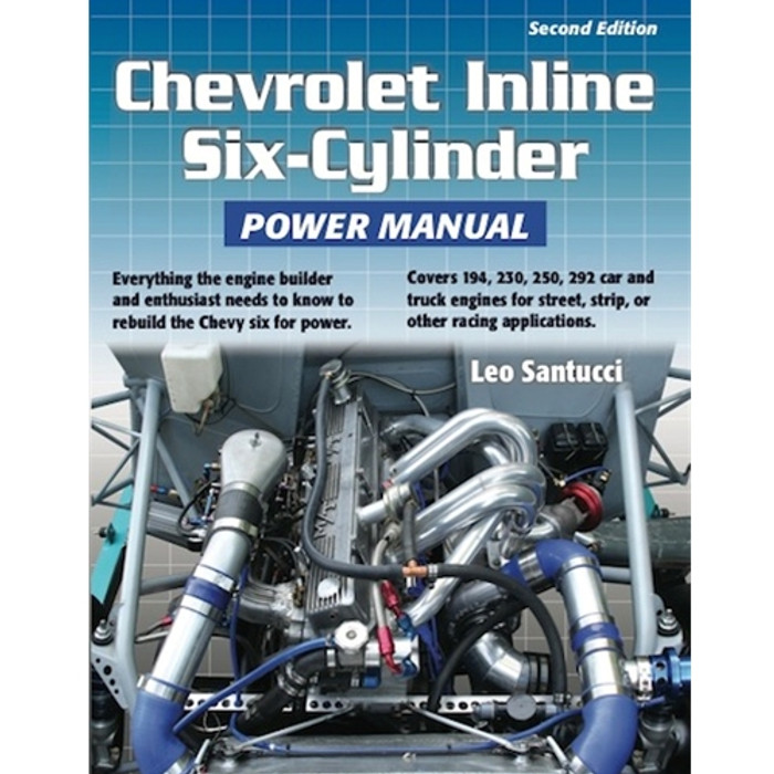 Chevrolet Inline Six-Cylinder Power Manual 2nd edition