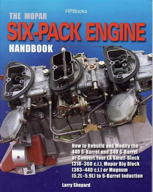 The Mopar Six-Pack Engine Handbook