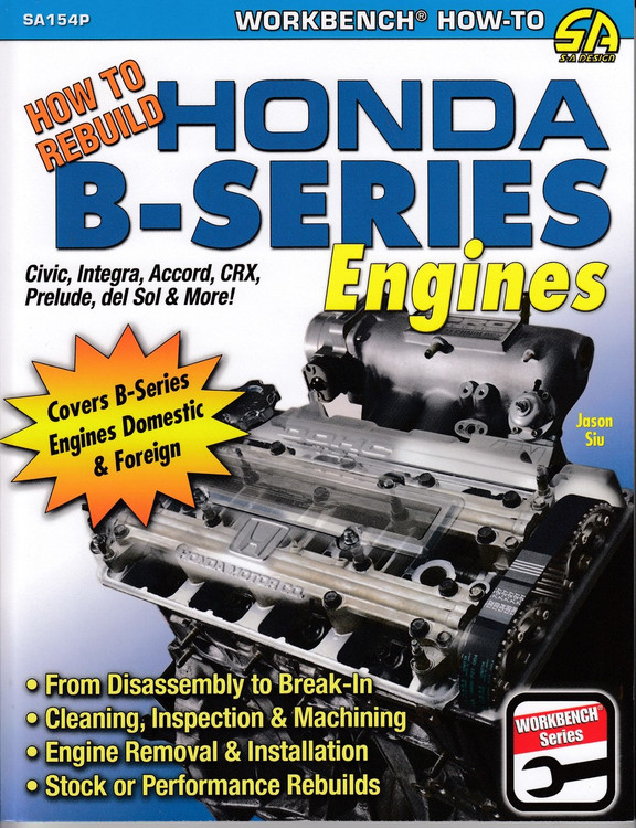 How To Rebuild Honda B-Series Engines (Jason Siu) (9781613254097)