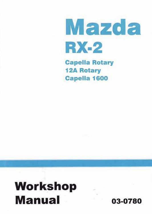 Mazda RX-2 Capella Workshop Manual