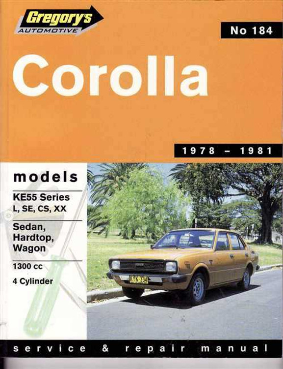 Toyota Corolla KE55 Series 1978 - 1981 Workshop Manual