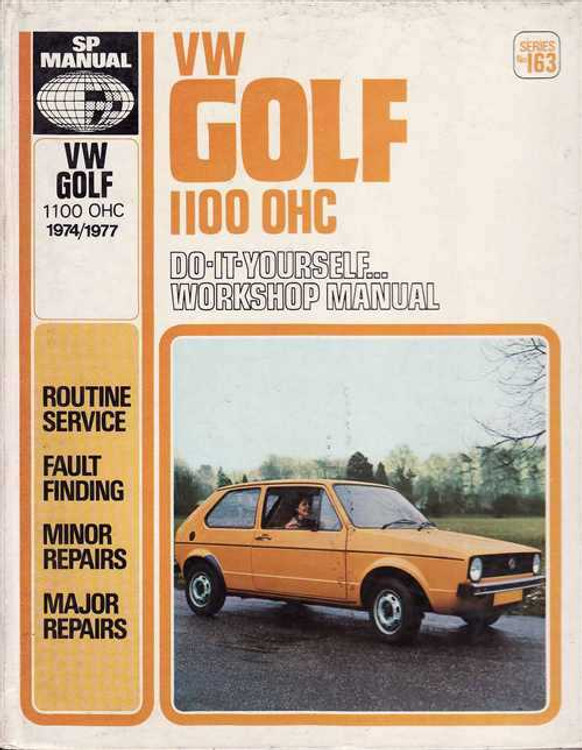 Volkswagen Golf 1100 OHC 1974 - 1977 Workshop Manual