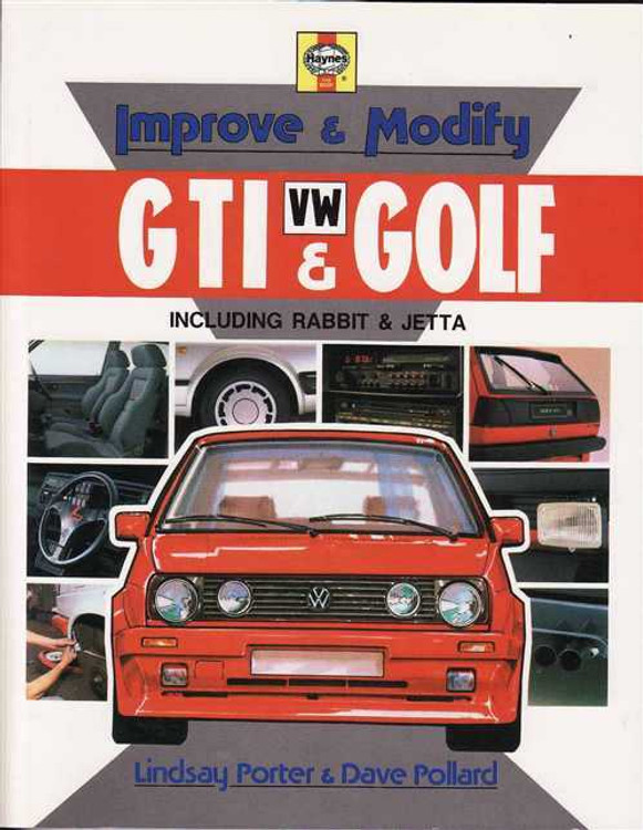 Improve and Modify Volkswagen Golf &amp; Jetta (Mks I &amp; II) Including GTI