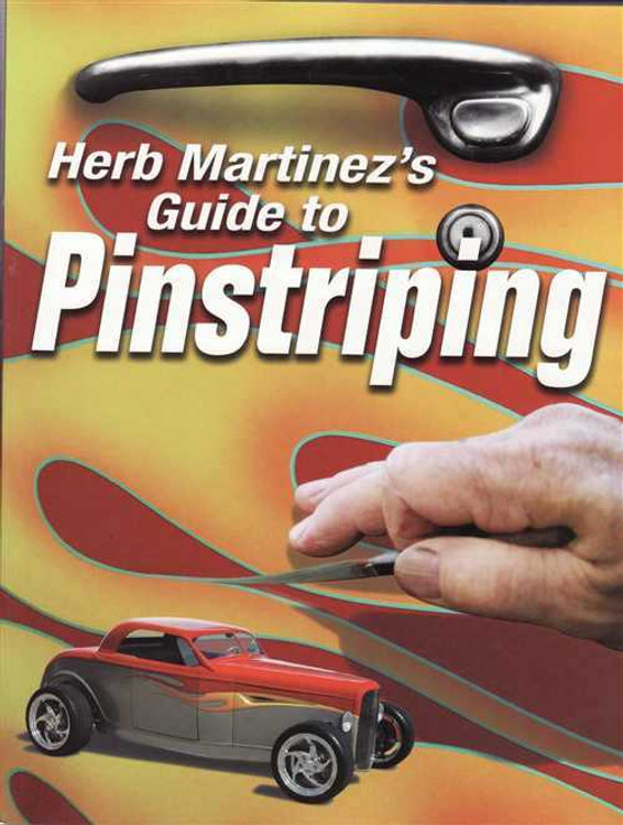 Herb Martinez's Guide to Pinstripping