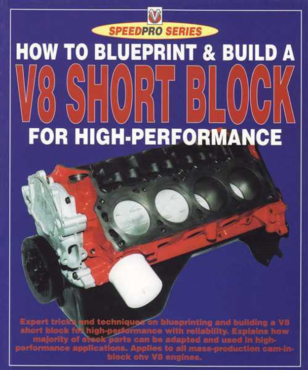 How To Blueprint &amp; Build A V8 Short Block For High-Perfomance