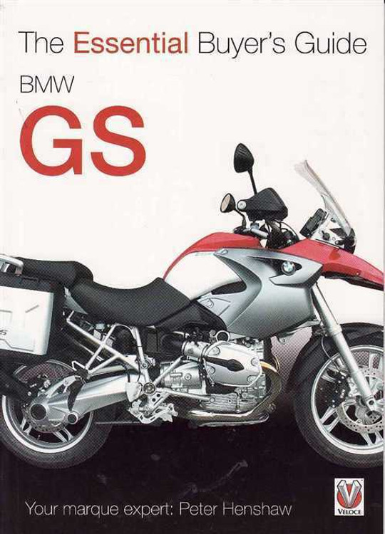 BMW GS: The Essential Buyer's Guide