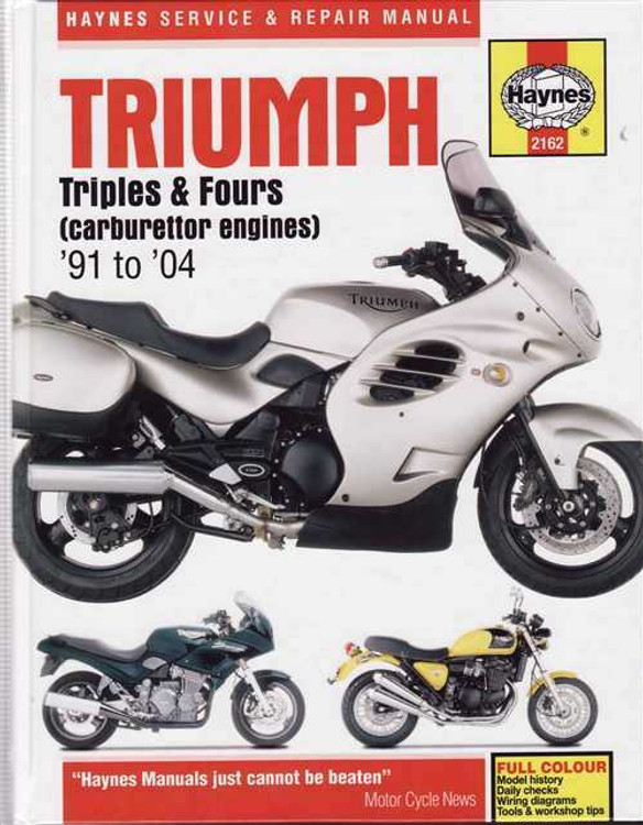 Triumph Triples &amp; Fours (carburettor engines) 1991 - 2004 Workshop Manual