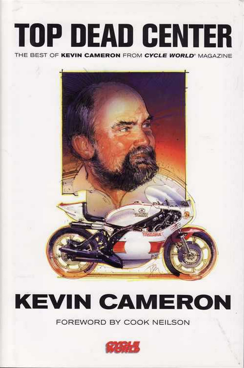 Top Dead Center: The Best Of Kevin Cameron