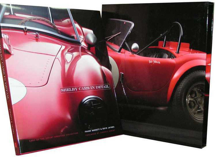 Shelby Cars in Detail: Cars of the Shelby American Collection (in Slipcase)