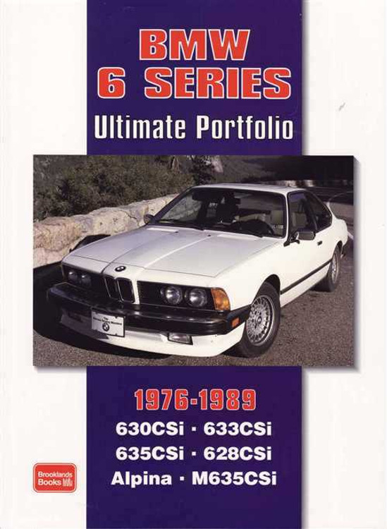 BMW 6 Series Ultimate Portfolio 1976 - 1989