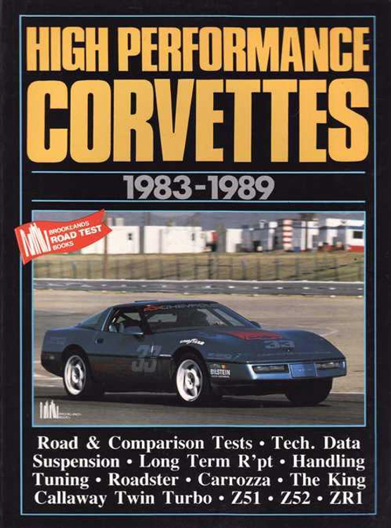 High Performance Corvettes 1983 - 1989