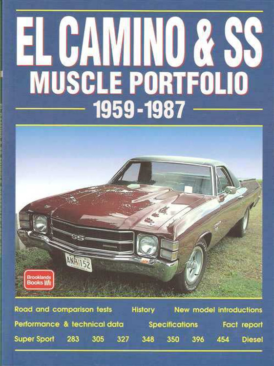 El Camino &amp; SS Muscle Portfolio 1959 - 1987