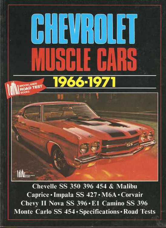 Chevrolet Muscle Cars 1966 - 1971