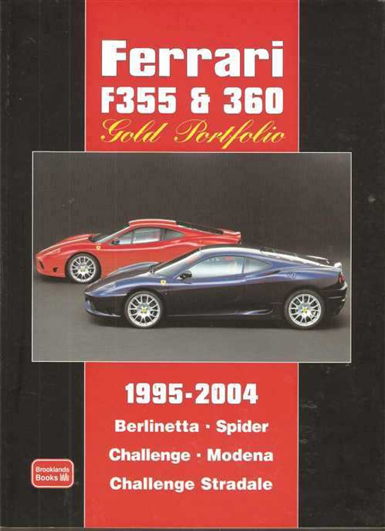 Ferrari F355 &amp; 360 Gold Portfolio 1995 - 2004