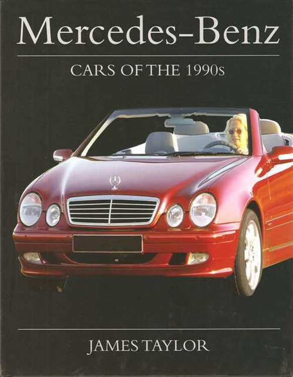 Mercedes-Benz Cars Of The 1990s