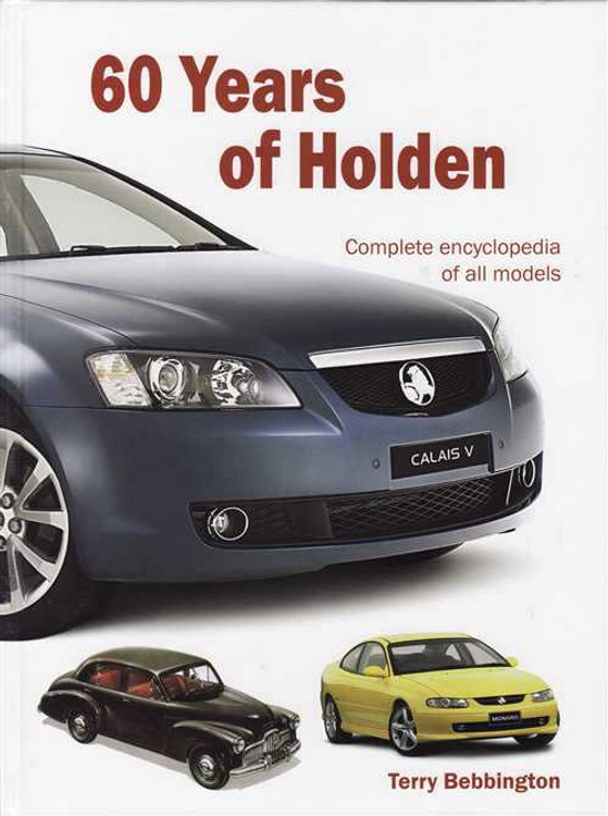 60 Years of Holden: Complete Encyclopedia Of All Models