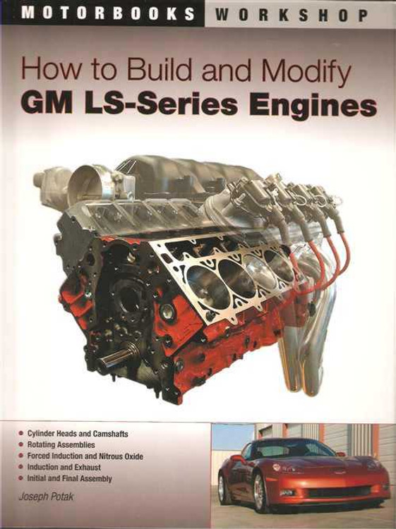 How to Build and Modify GM LS-Series Engines