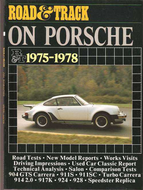 Road &amp; Track On Porsche 1975 - 1978