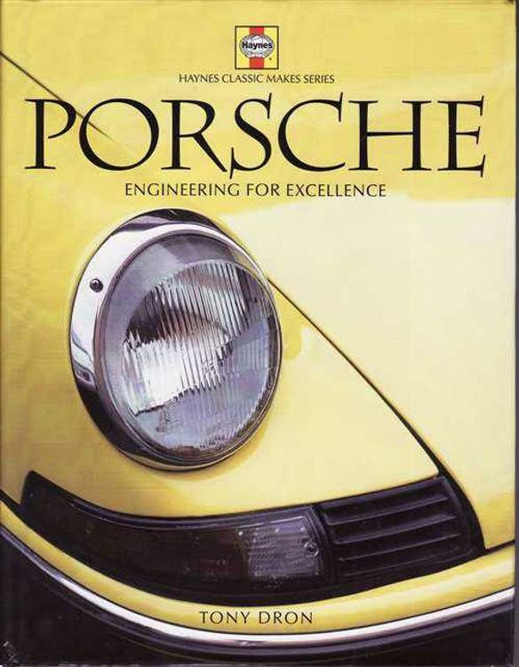 Porsche: Engineering For Excellence