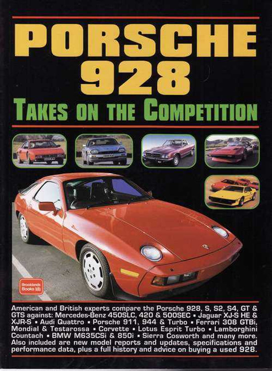 Porsche 928 Takes On The Competition