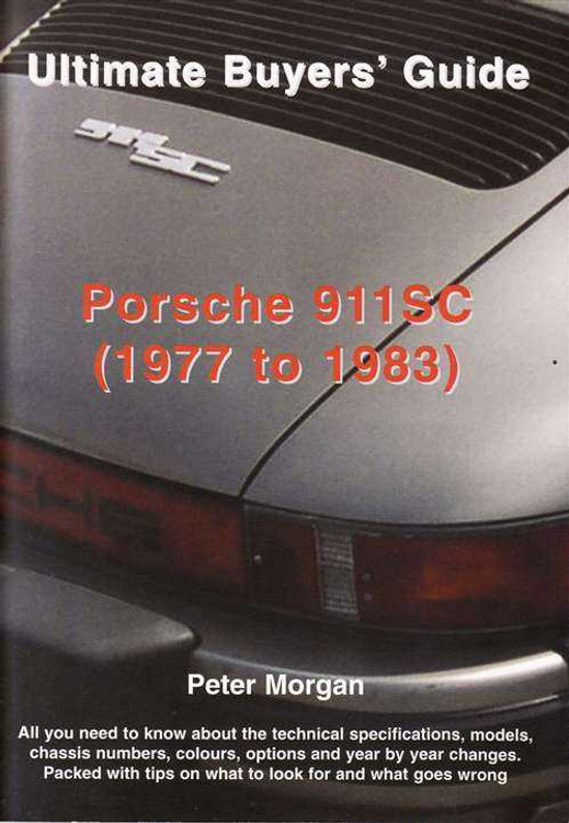 Porsche 911SC 1977 - 1983: Ultimate Buyers' Guide