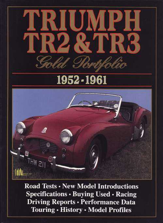 Triumph TR2 and TR3 Gold Portfolio 1952 - 1961