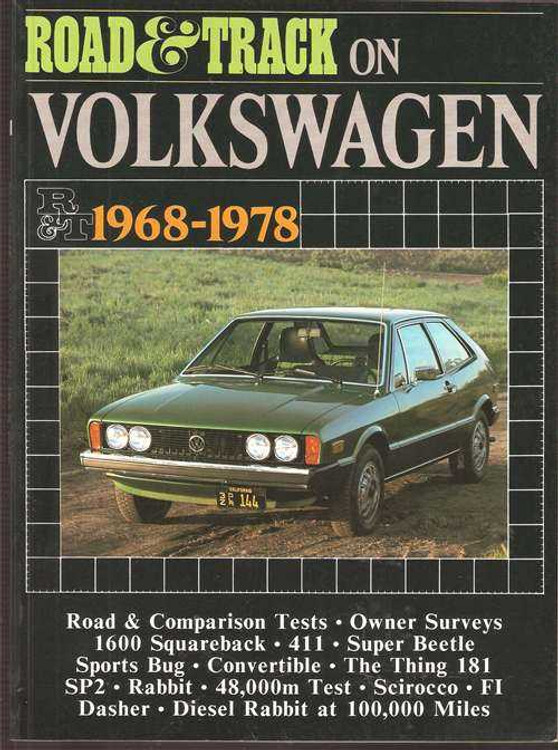 Road &amp; Track On Volkswagen 1968 - 1978