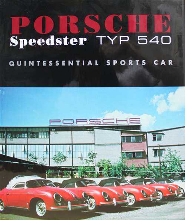 Porsche Speedster TYP 540: Quintessential Sports Car