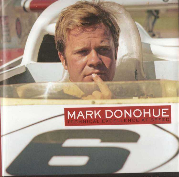 Mark Donohue: Technical Excellence At Speed