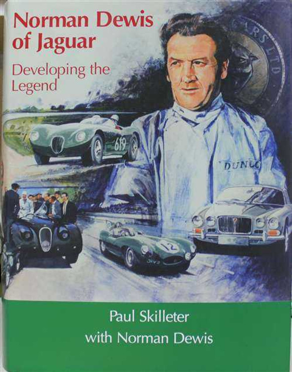 Norman Dewis of Jaguar: Developing the Legend