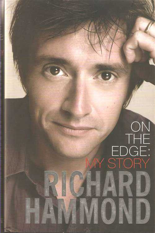 On the Edge: My Story - Richard Hammond