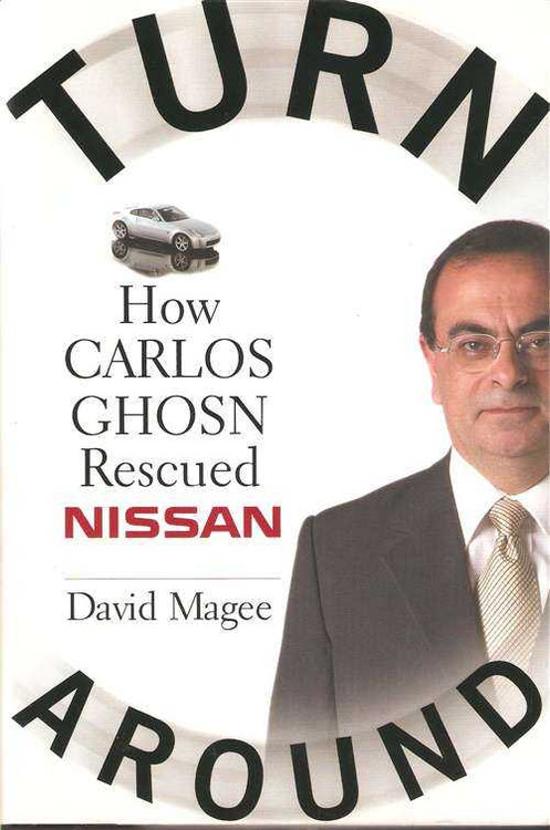 Turnaround: How Carlos Ghosn Rescued Nissan