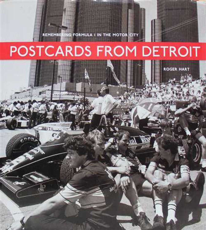 Postcards From Detroit: Remembering Formula 1 in the Motor City