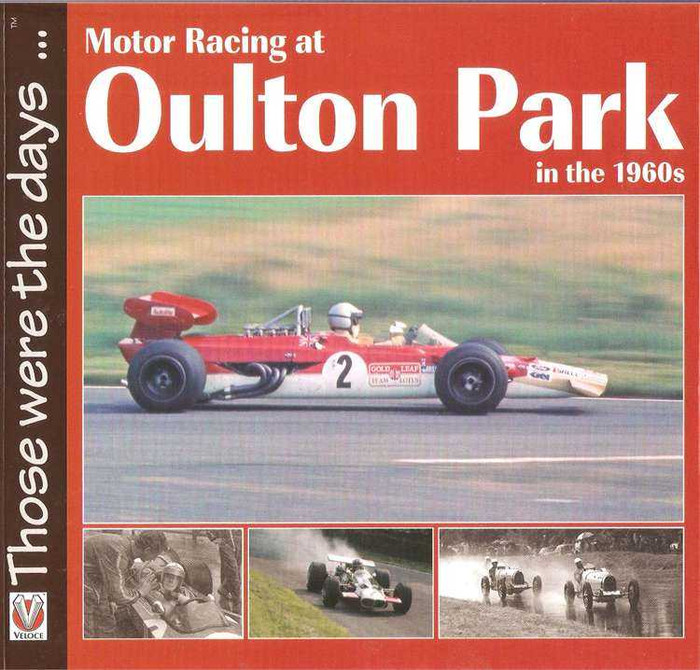 Motor Racing at Oulton Park in the 1960s: Those Were The Days...