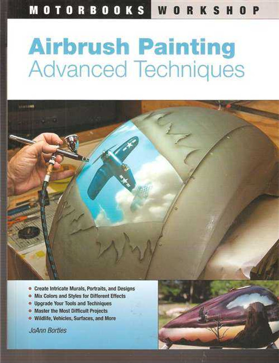 Airbrush Painting: Advanced Techniques